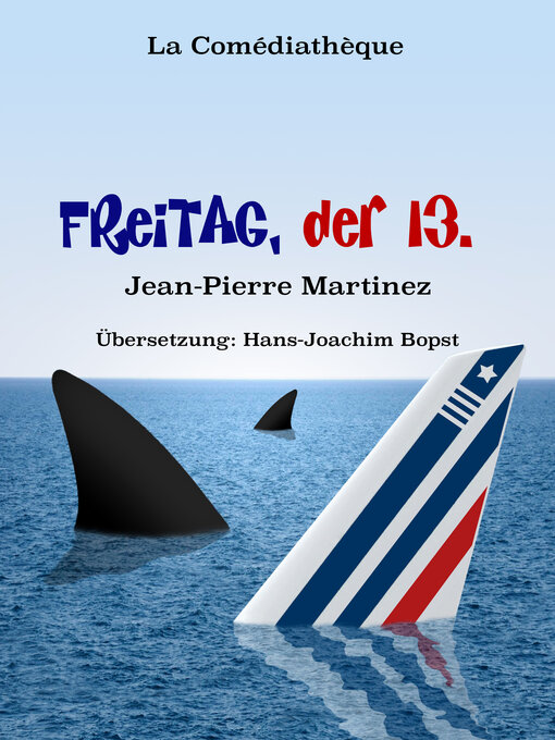 Title details for Freitag, der 13. by Jean-Pierre Martinez - Available